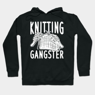 Knitting Gangster Hoodie